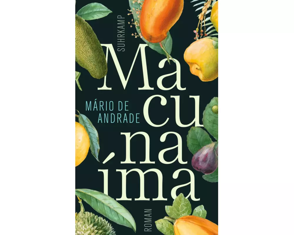 Macunaíma. Der Held ohne jeden Charakter