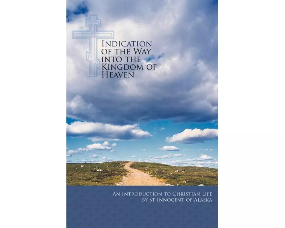 Indication of the Way into the Kingdom of Heaven