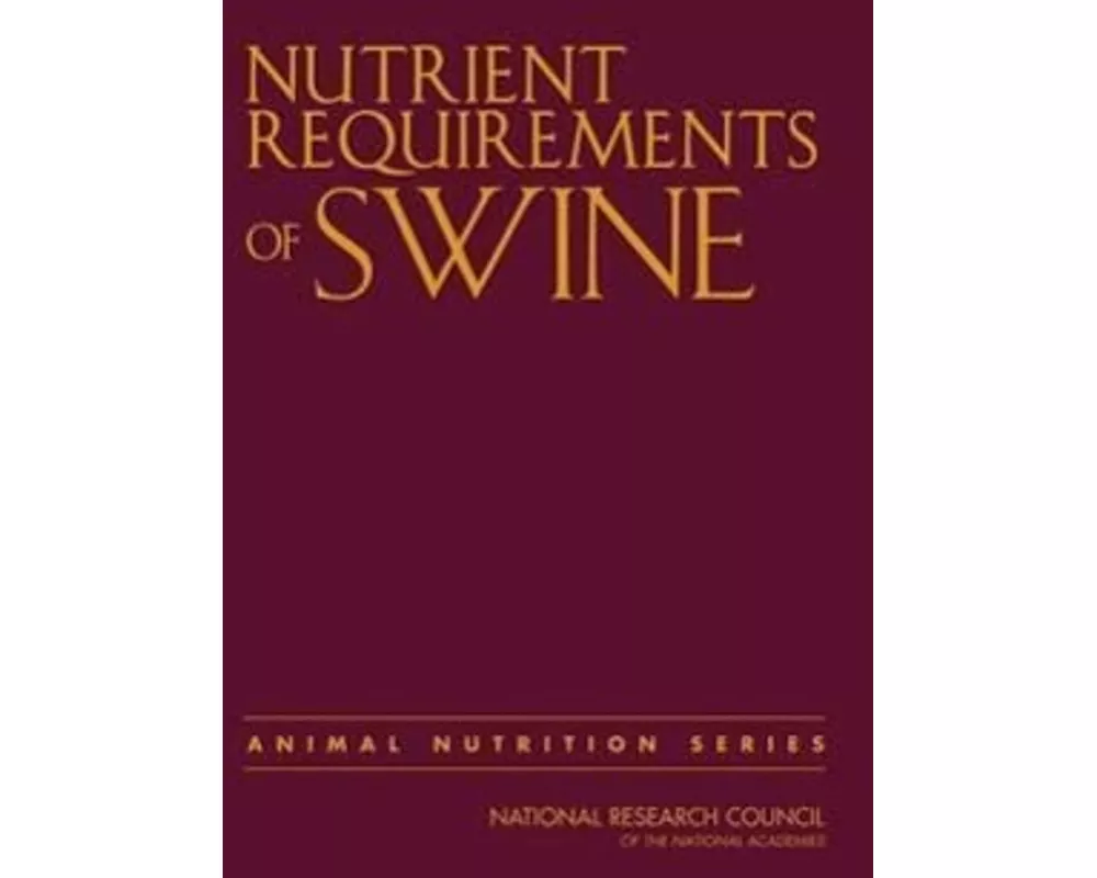 Nutrient Requirements of Swine