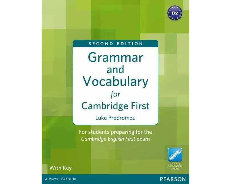 Grammar & Vocabulary for FCE 2nd Edition with key + access to Longman Dictionaries Online