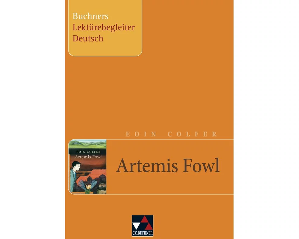Eoin Colfer, Artemis Fowl. Buchners Lektürebegleiter Deutsch