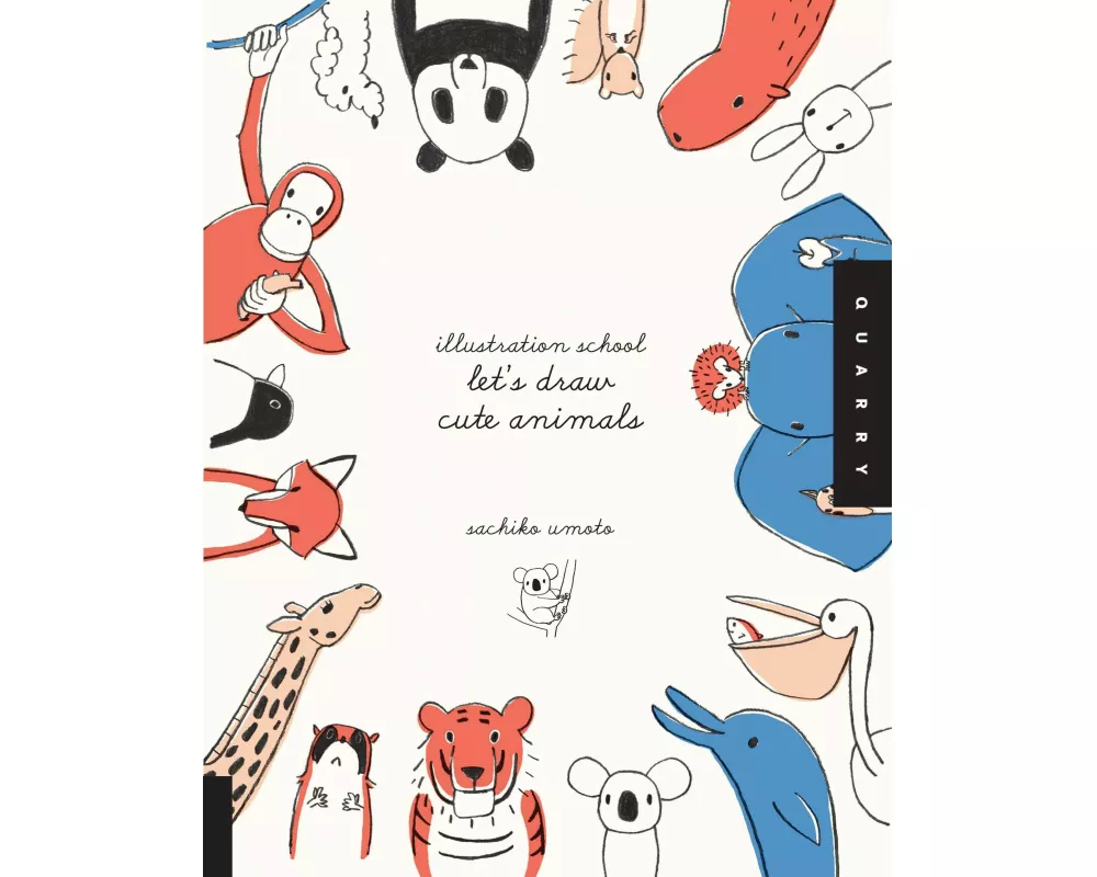 Illustration School: Let's Draw Cute Animals