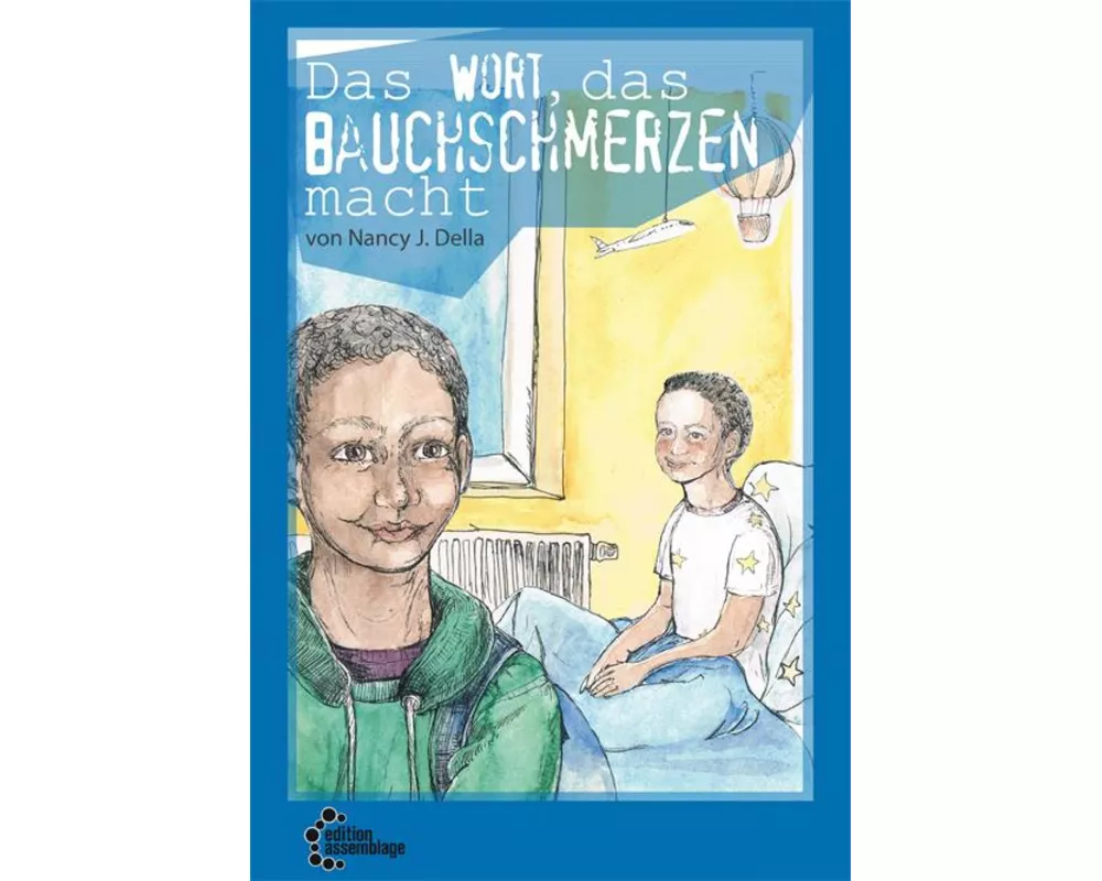 Das Wort das Bauchschmerzen macht