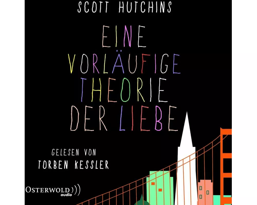 Eine vorläufige Theorie der Liebe