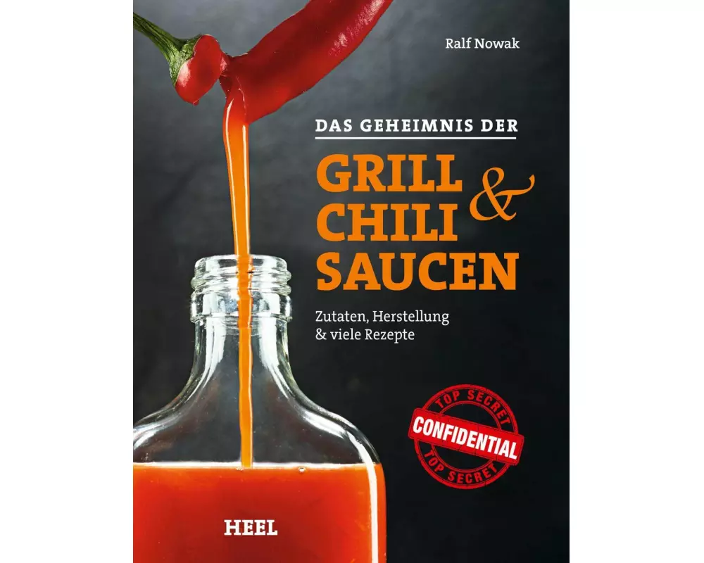 Das Geheimnis der Grill- & Chilisaucen