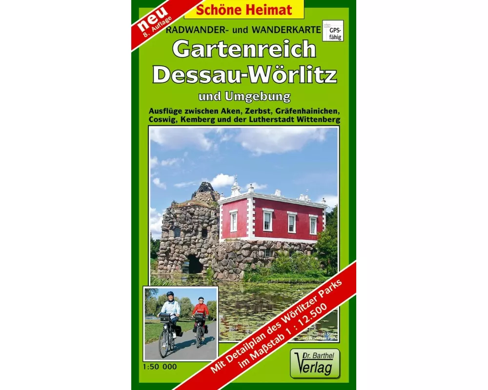 Gartenreich Dessau-Wörlitz und Umgebung 1 : 50 000. Radwander- und Wanderkarte LZ bis 2027