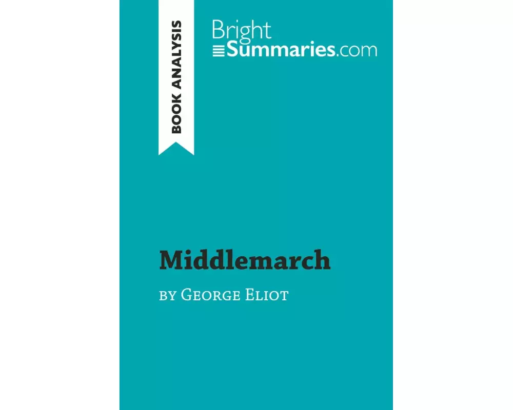 Middlemarch by George Eliot (Book Analysis)