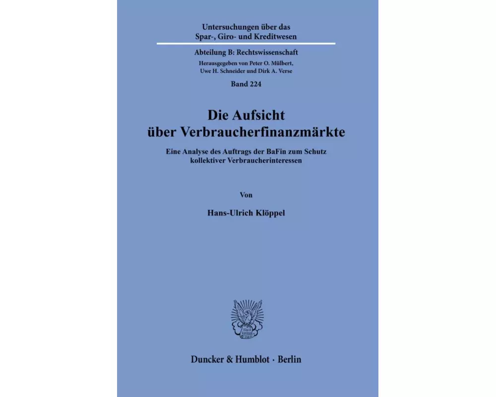 Die Aufsicht über Verbraucherfinanzmärkte