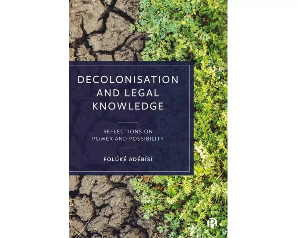 Decolonisation and Legal Knowledge