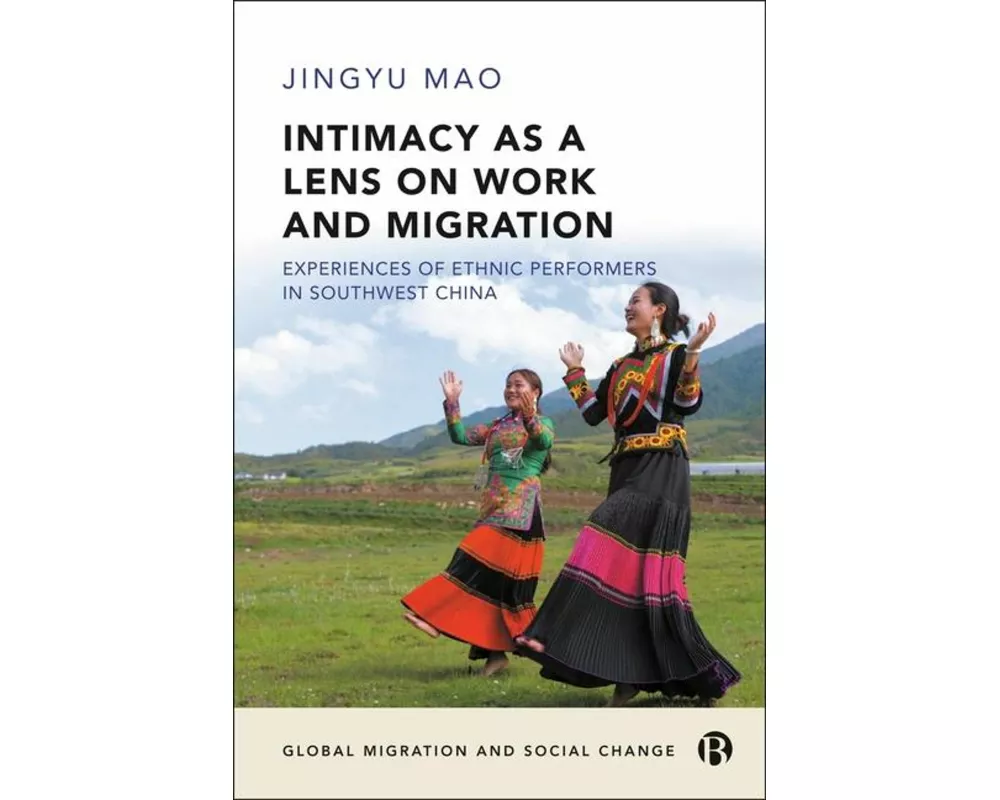 Intimacy as a Lens on Work and Migration