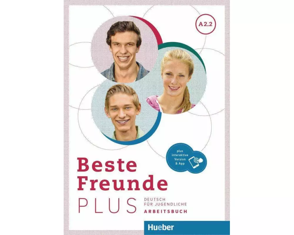 Beste Freunde PLUS A2.2. Arbeitsbuch plus interaktive Version