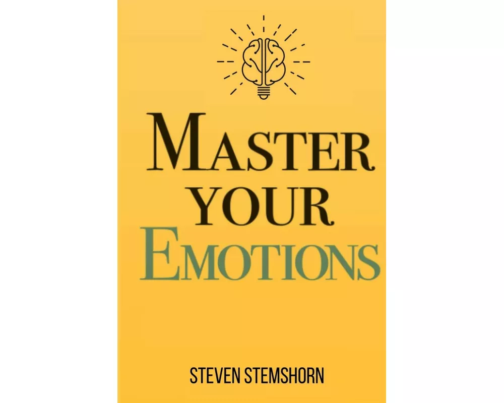 Master Your Emotions | Overcoming Negativity And Improving Emotional Management Review