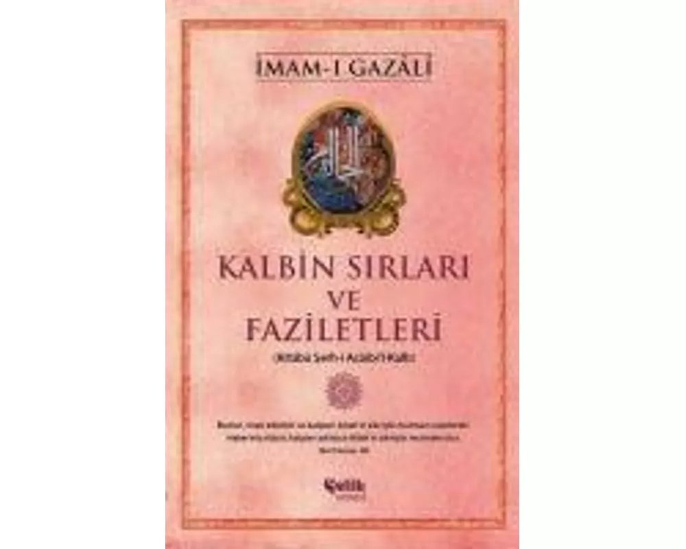 Kalbin Sirlari ve Faziletleri