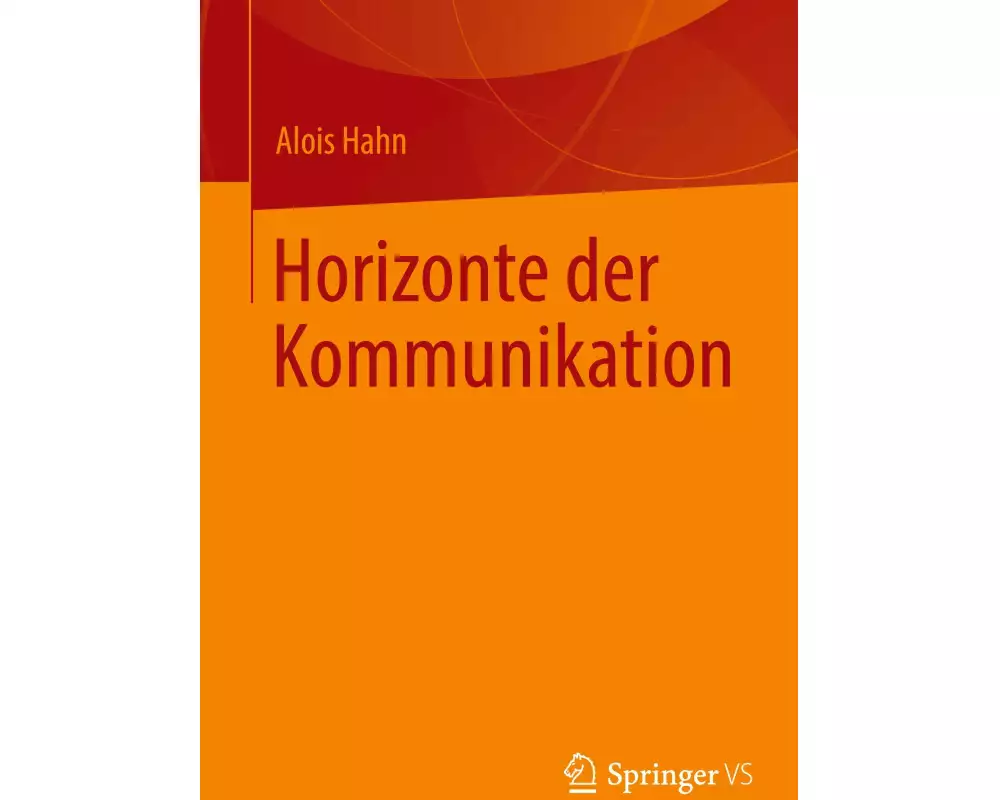 Horizonte der Kommunikation