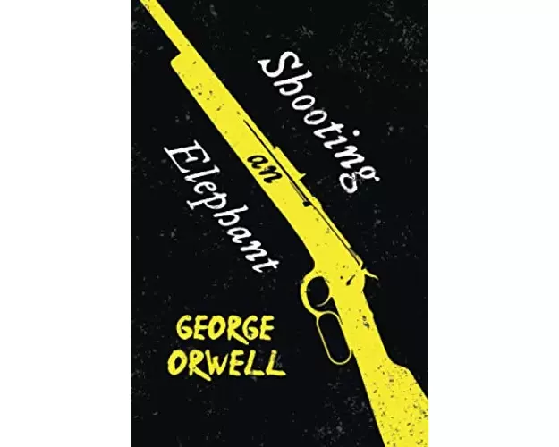 Shooting an Elephant