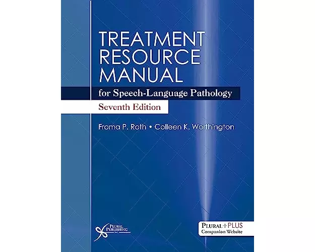 Treatment Resource Manual for Speech-Language Pathology: 2025