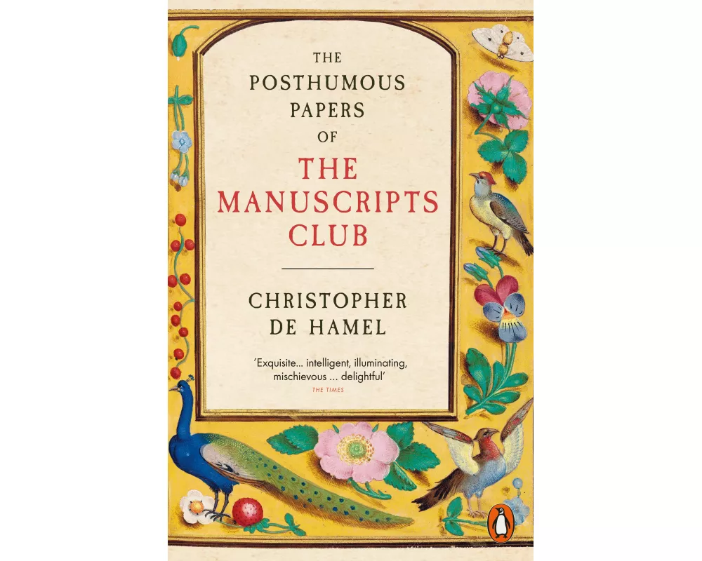 The Posthumous Papers of the Manuscripts Club