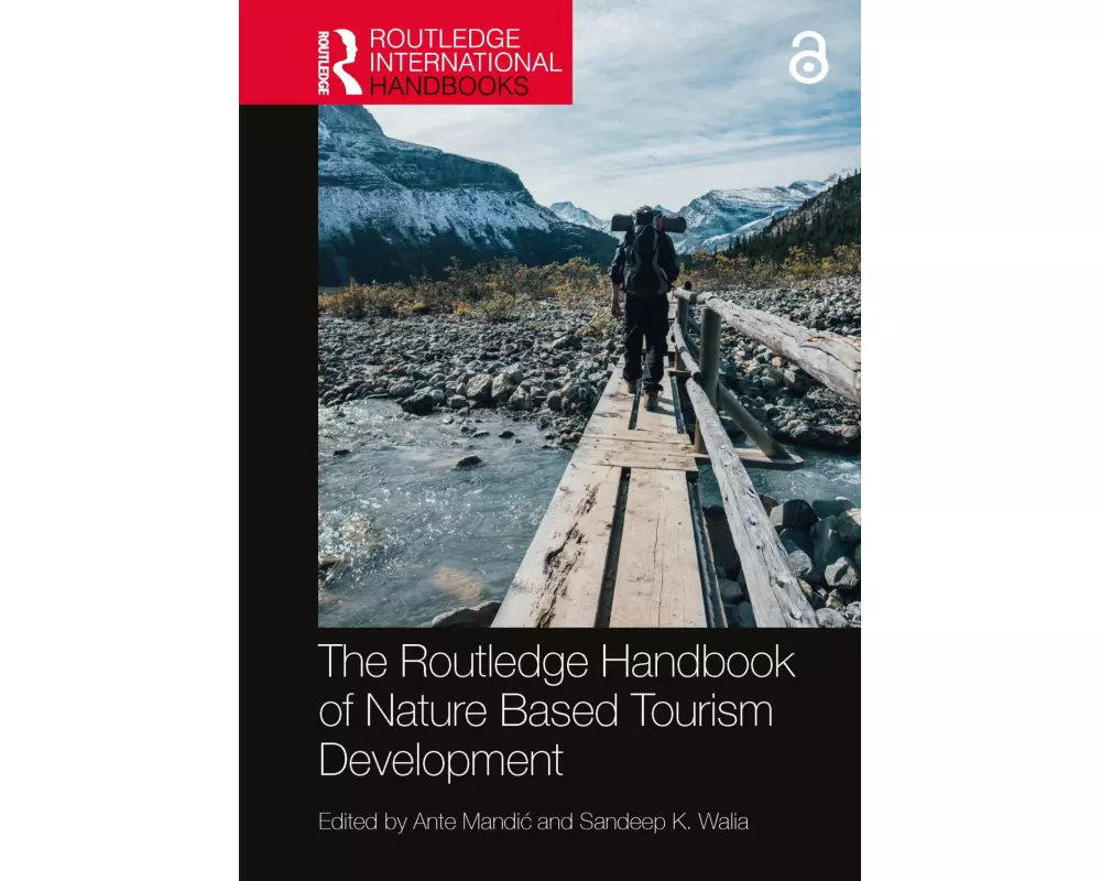 The Routledge Handbook of Nature Based Tourism Development