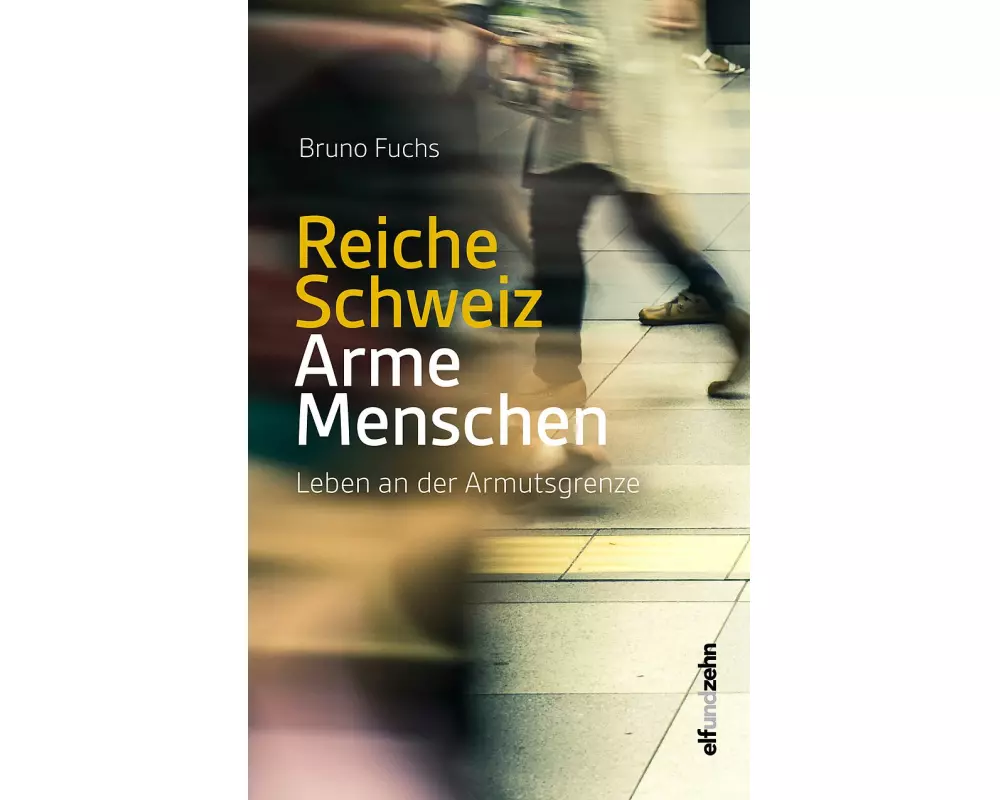 Reiche Schweiz - Arme Menschen