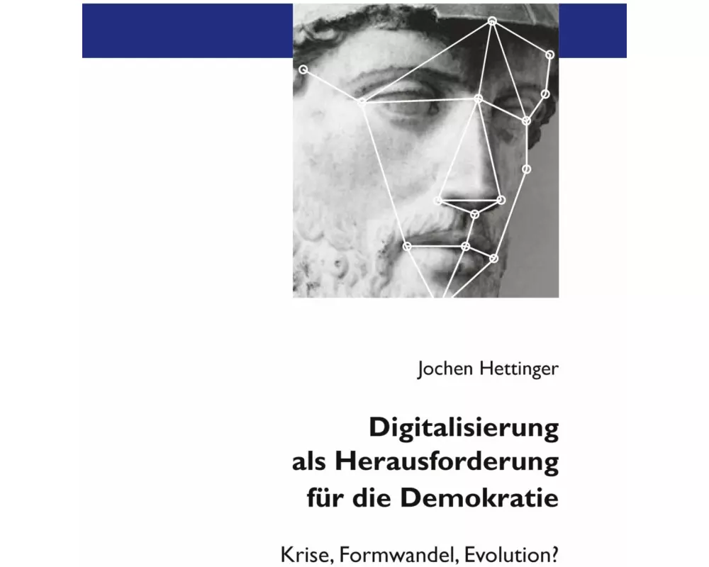 Digitalisierung als Herausforderung für die Demokratie