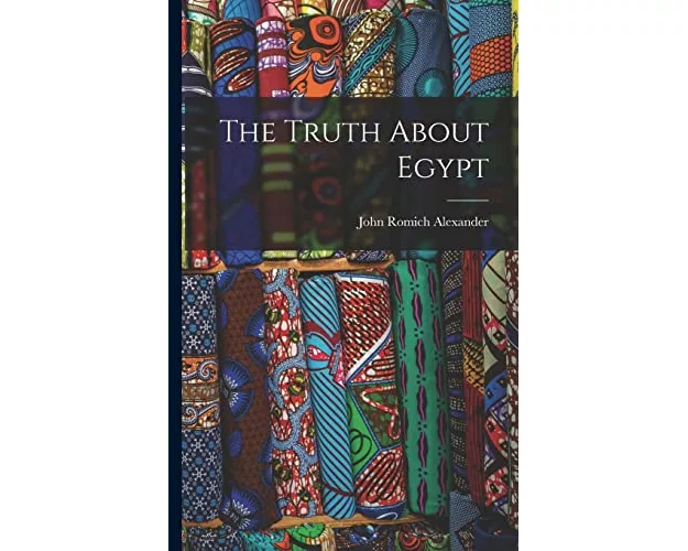 The Truth About Egypt