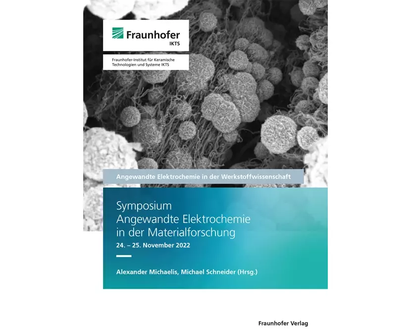 Symposium Angewandte Elektrochemie in der Materialforschung 24.-25. November 2022