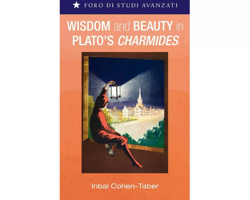 Wisdom and Beauty in Plato's Charmides