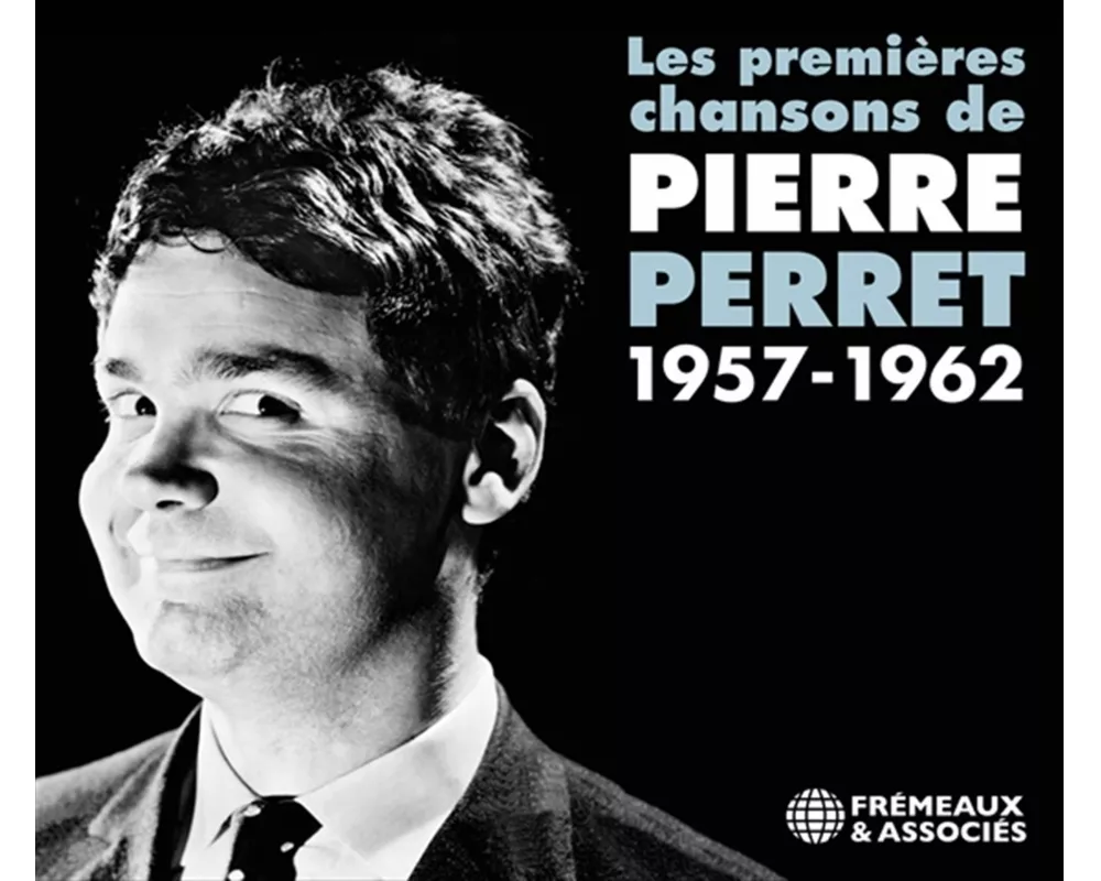 Les Premieres Chansons,1957-1962