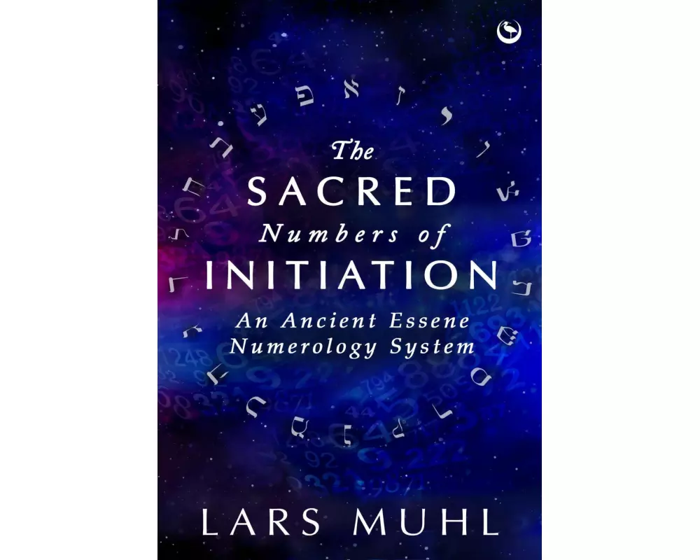 The Sacred Numbers of Initiation