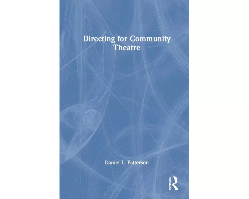 Directing for Community Theatre