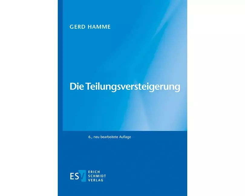 Die Teilungsversteigerung