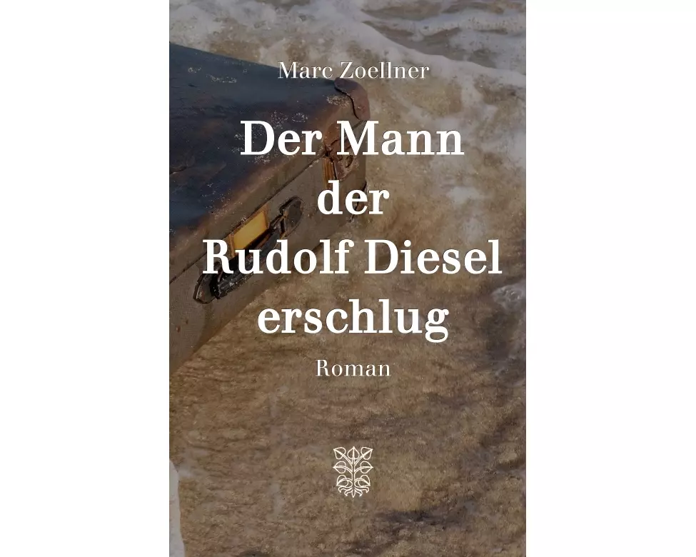 Der Mann, der Rudolf Diesel erschlug