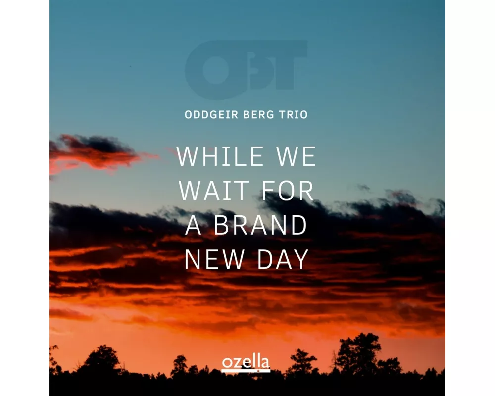While We Wait For A Brand New Day