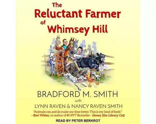 The Reluctant Farmer of Whimsey Hill