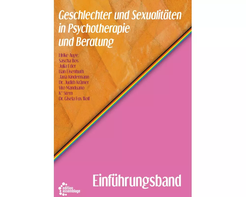 Geschlechter und Sexualitäten in Psychotherapie und Beratung - Einführungsband