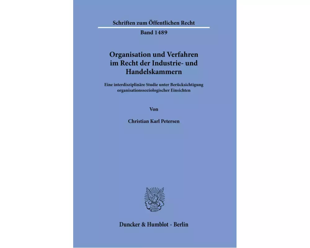 Organisation und Verfahren im Recht der Industrie- und Handelskammern