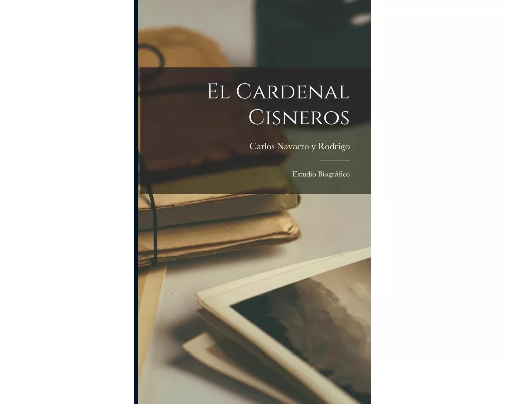 El Cardenal Cisneros