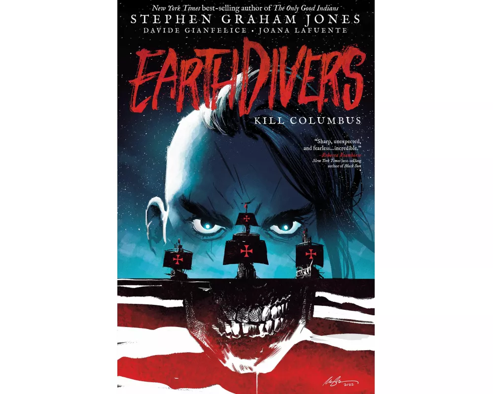 Earthdivers, Vol. 1: Kill Columbus