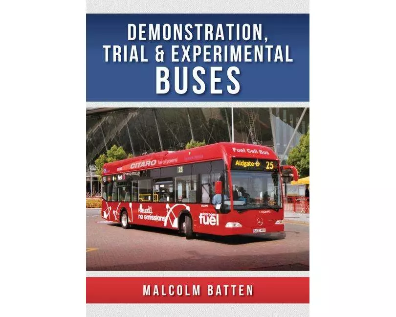 Demonstration, Trial and Experimental Buses