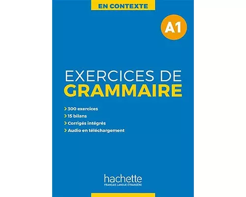 En Contexte A1. Exercices de grammaire