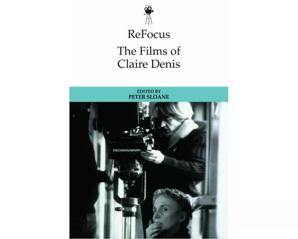Refocus: The Films of Claire Denis