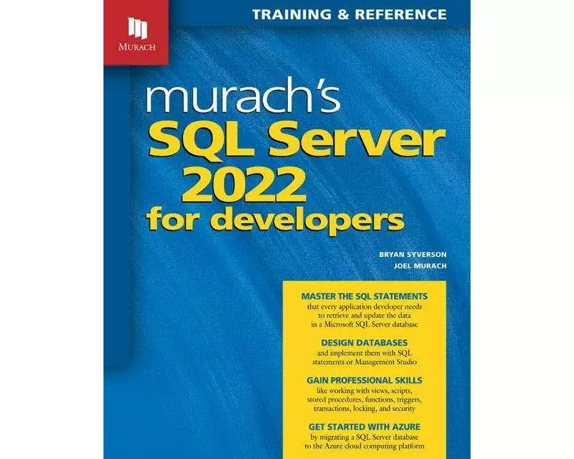 Murach's SQL Server 2022 for Developers
