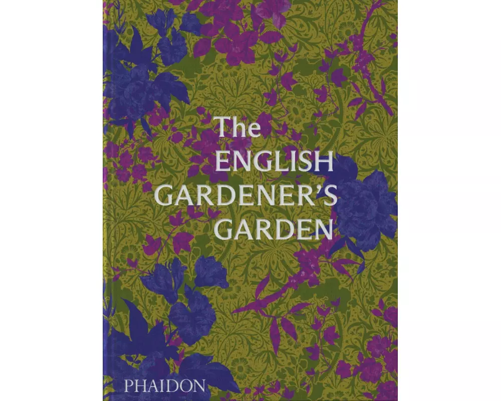 The English Gardener's Garden