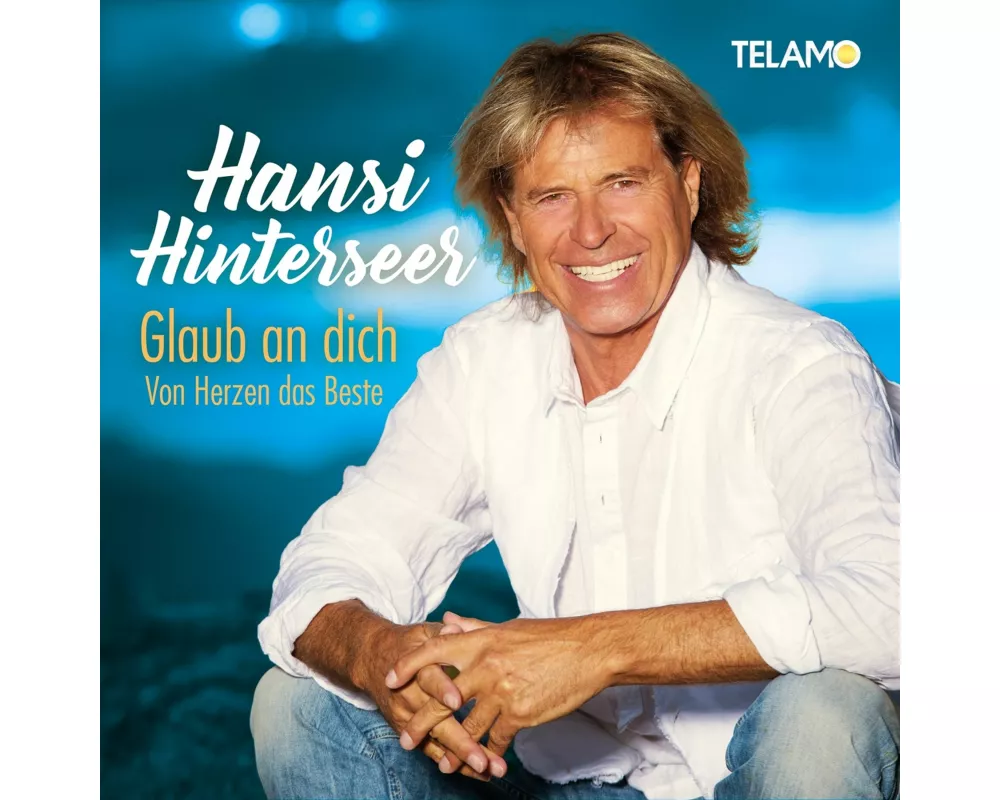 Glaub an dich:Von Herzen das Beste