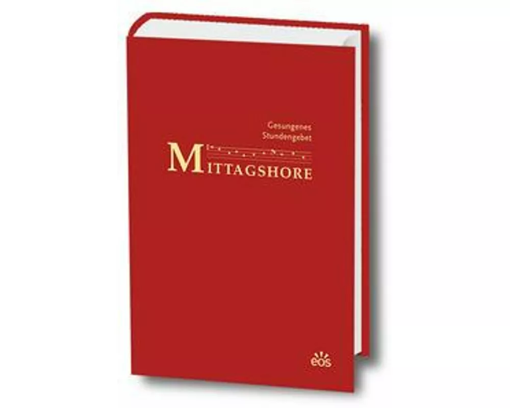 Gesungenes Stundengebet: Mittagshore