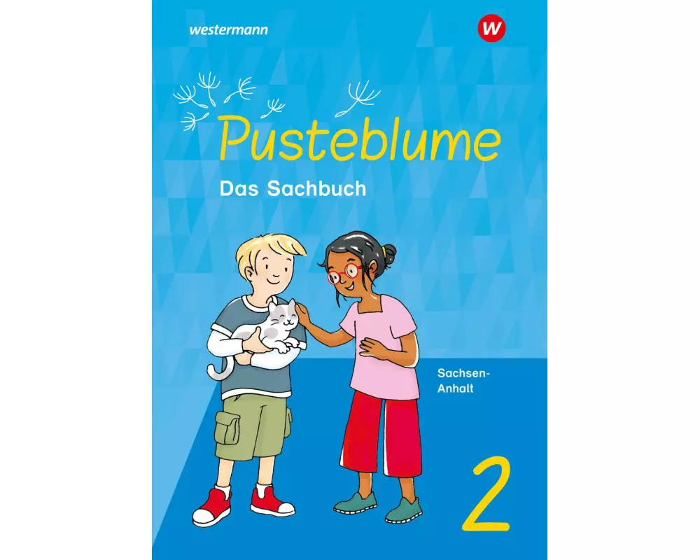 Pusteblume. Sachunterricht - Ausgabe 2024 für Sachsen-Anhalt