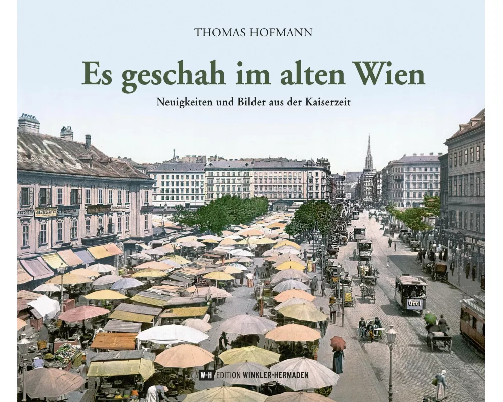 Es geschah im alten Wien