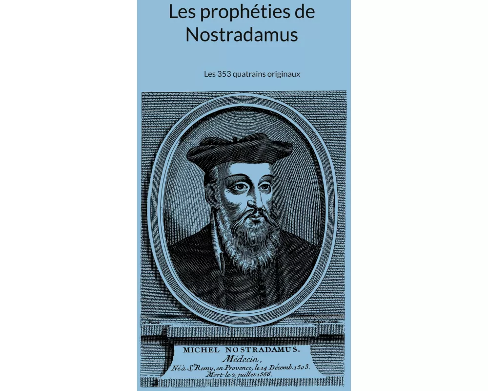 Les prophéties de Nostradamus