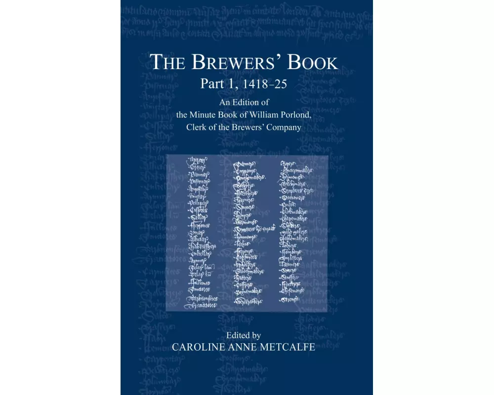 The Brewers’ Book, Part 1, 1418-25