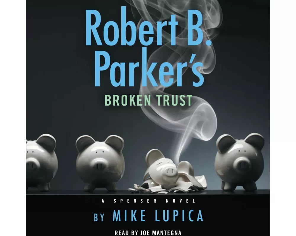 Robert B. Parker's Broken Trust
